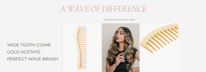 WIDE TOOTH WAVE COMB WITH GOLD ACEATE CREATING THOSE LUSCIOUS WAVES 